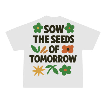 Sow the seeds